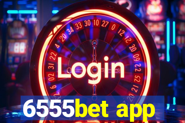 6555bet app